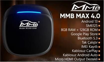 MMB WJAN-Q4W-HD MAX 4.0 Android 13, 8+128GB, HDMI Output  Kablosuz-Wireless CarPlay